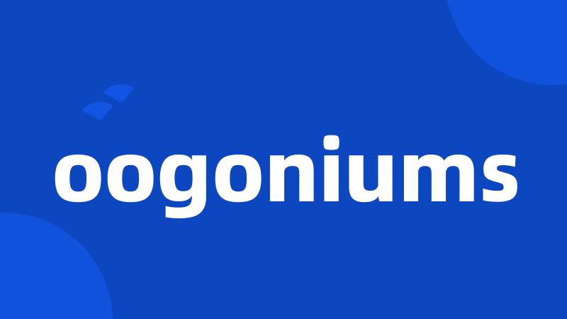 oogoniums