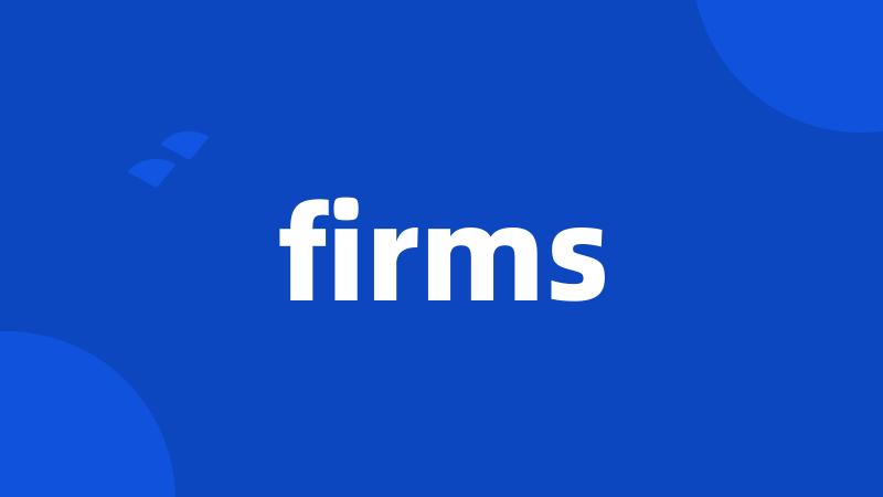 firms