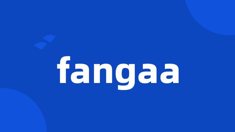 fangaa