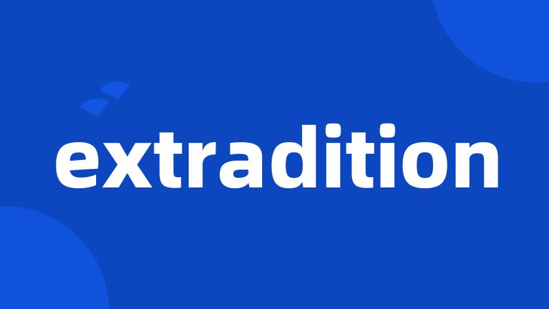 extradition