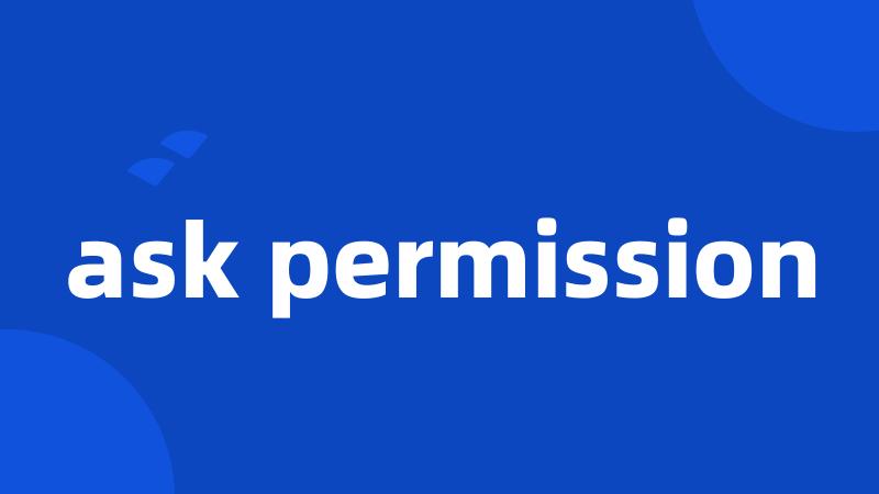 ask permission