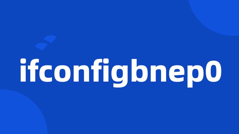 ifconfigbnep0
