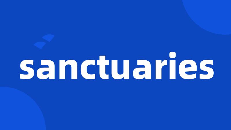 sanctuaries