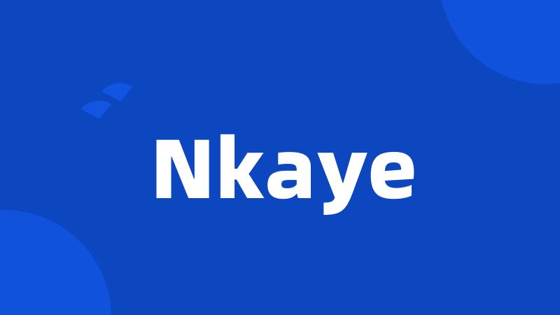 Nkaye