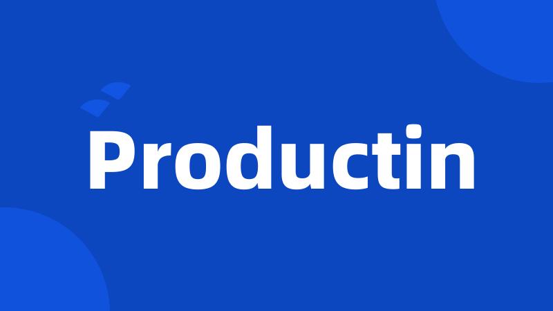Productin