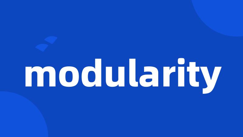 modularity