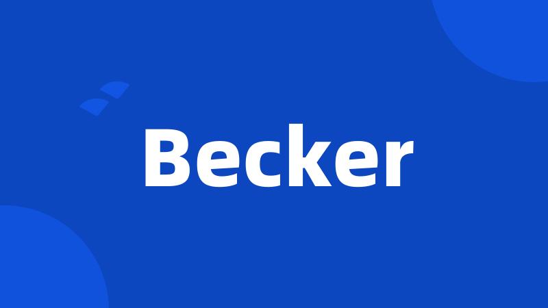 Becker