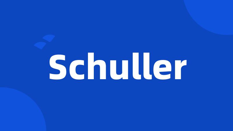Schuller