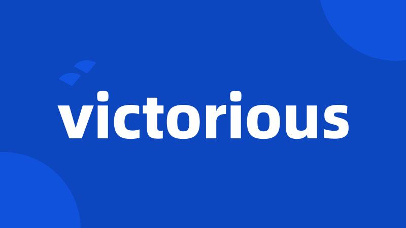 victorious