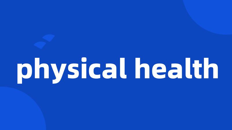 physical health