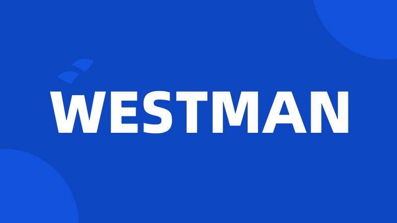 WESTMAN