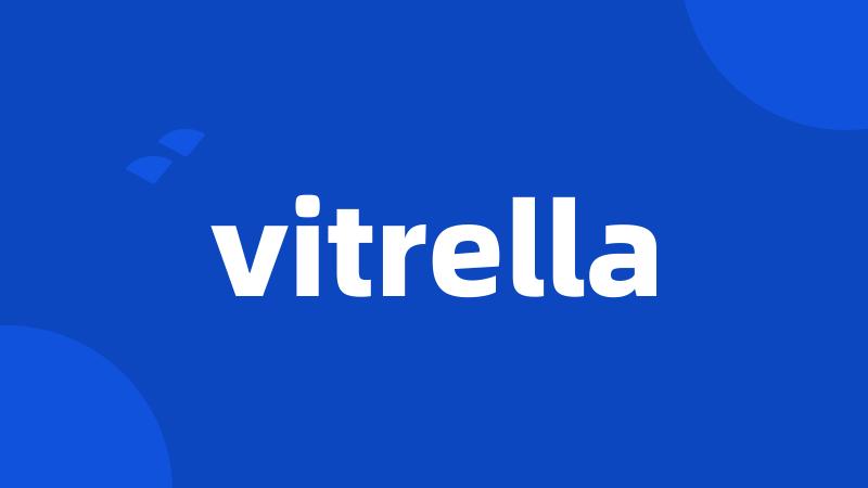 vitrella