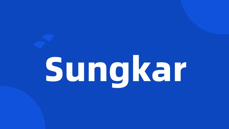 Sungkar