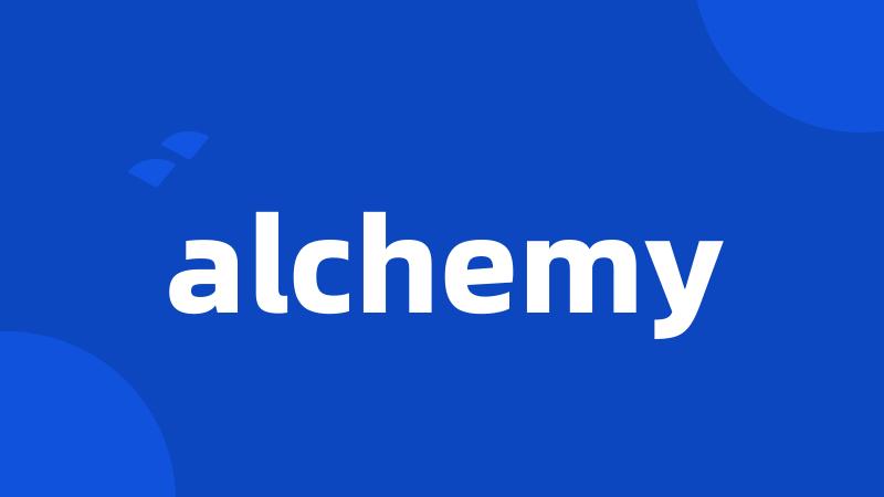 alchemy