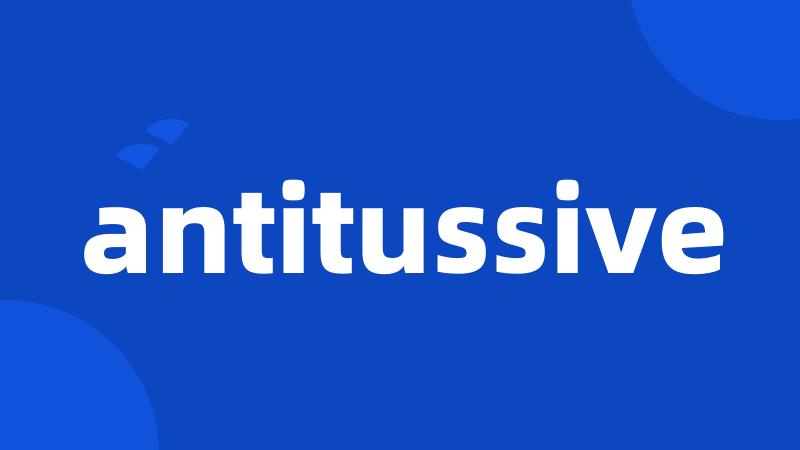 antitussive