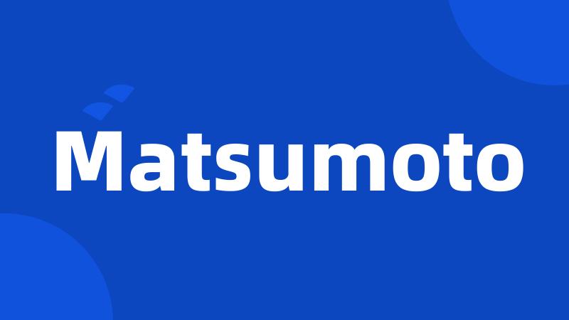 Matsumoto