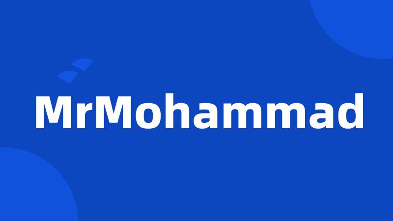 MrMohammad