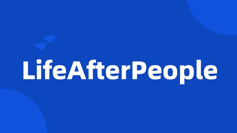 LifeAfterPeople