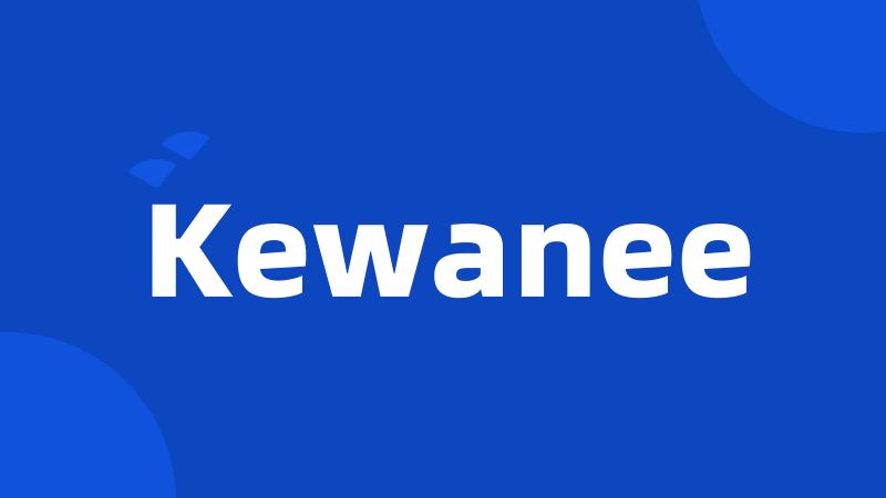 Kewanee