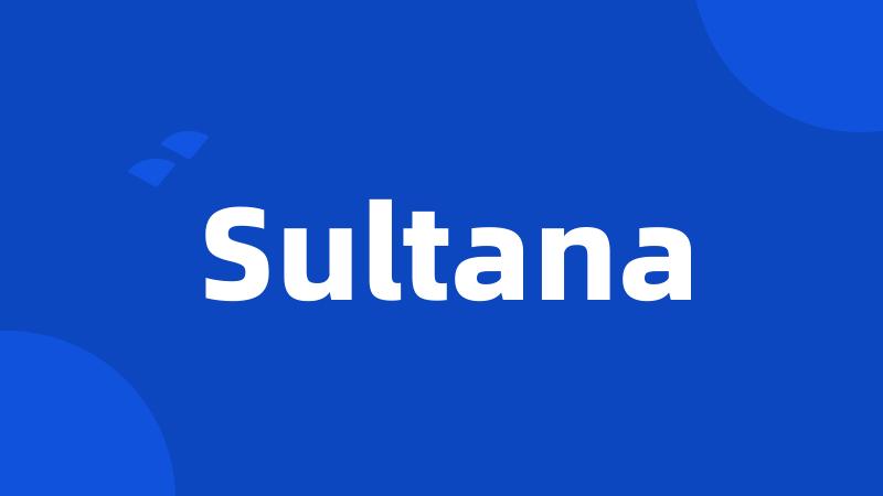 Sultana