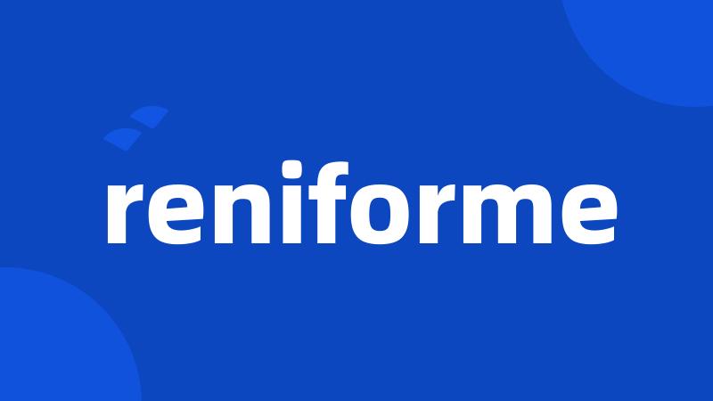reniforme