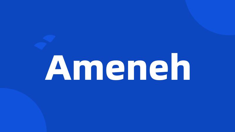 Ameneh