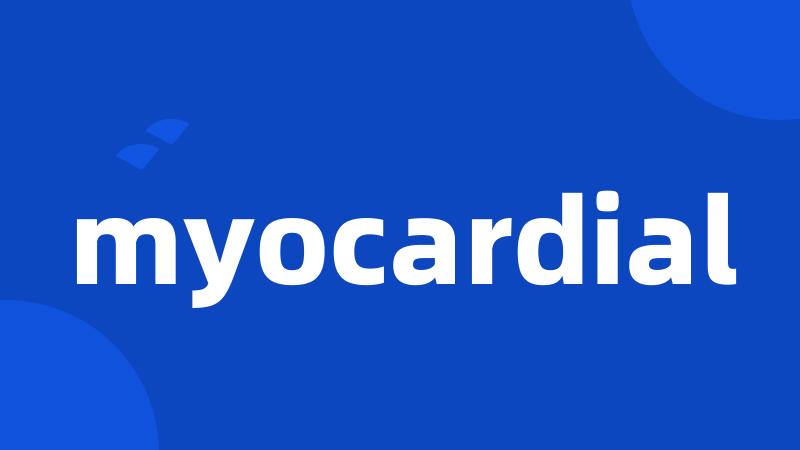 myocardial
