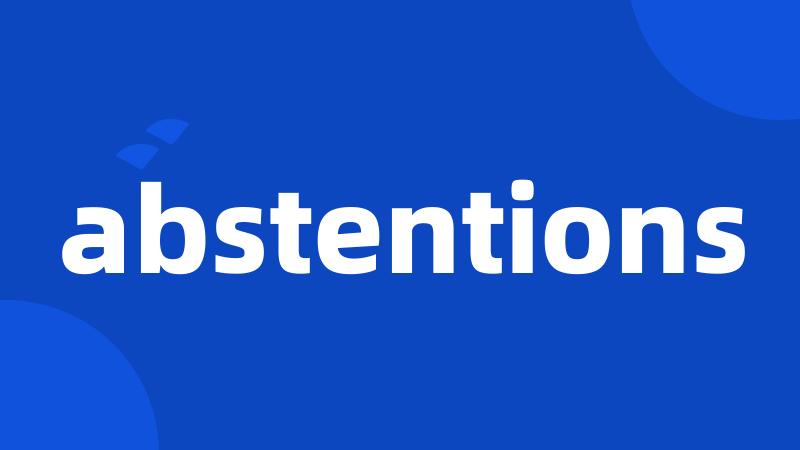 abstentions