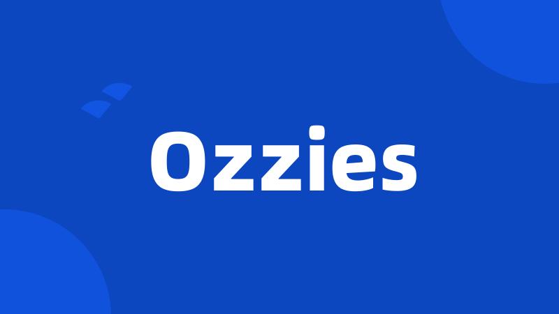 Ozzies