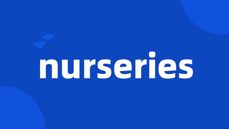 nurseries