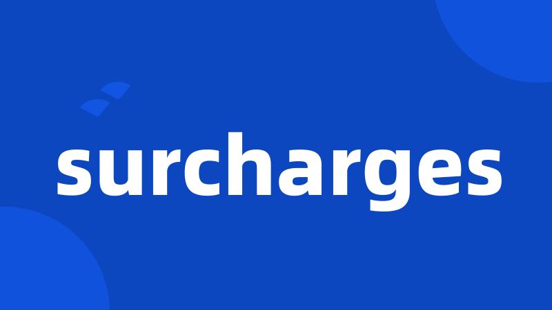 surcharges