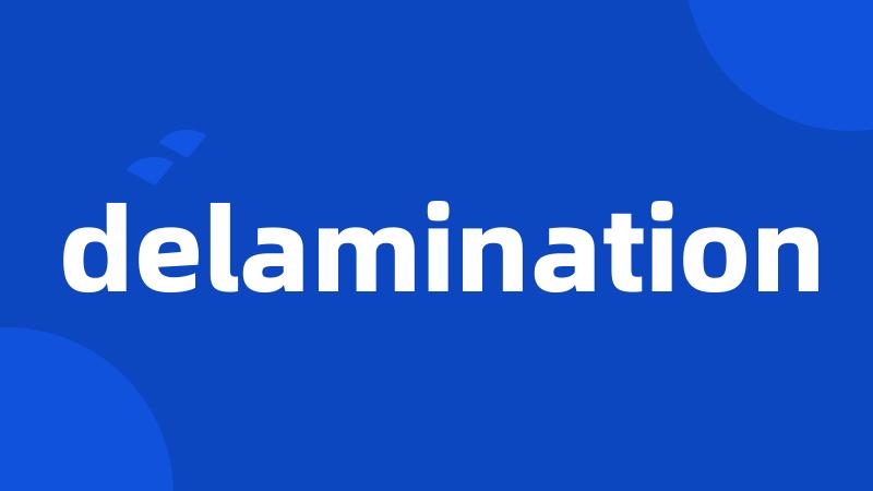 delamination