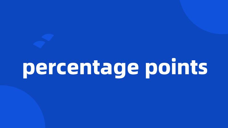 percentage points