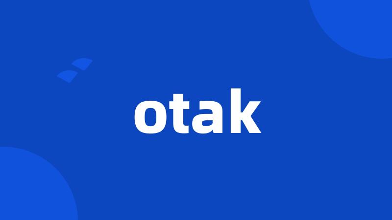 otak