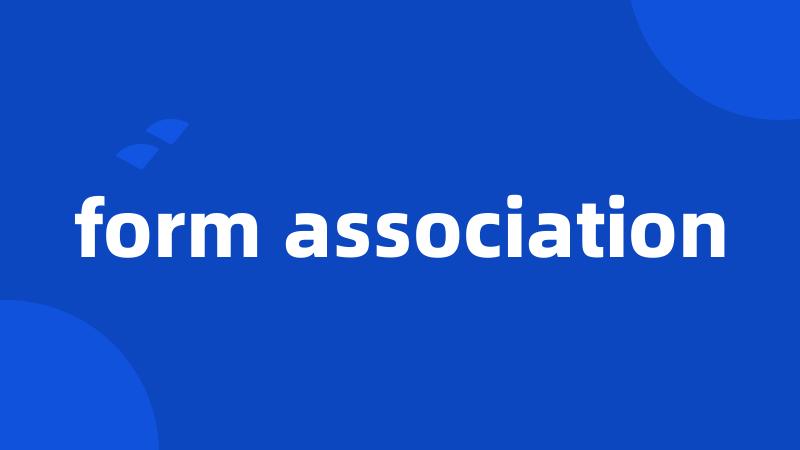 form association