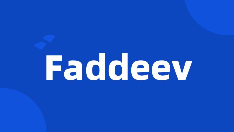 Faddeev