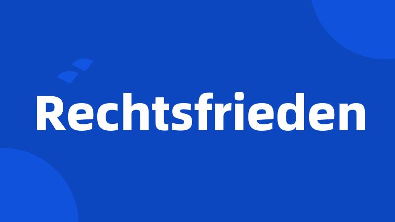 Rechtsfrieden