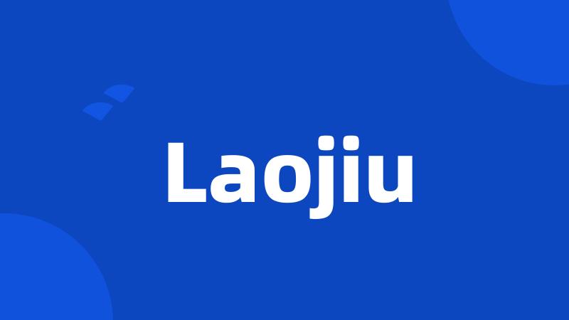 Laojiu