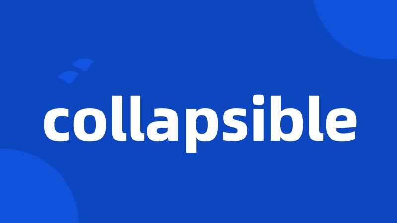 collapsible