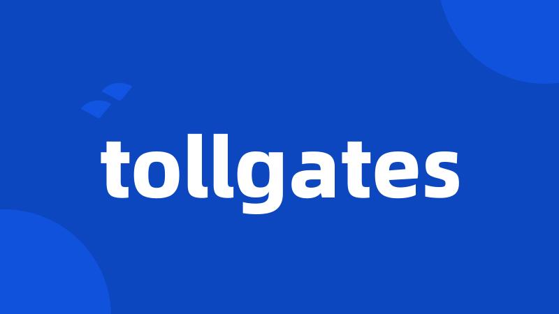 tollgates