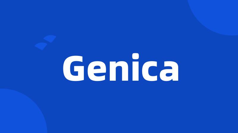 Genica