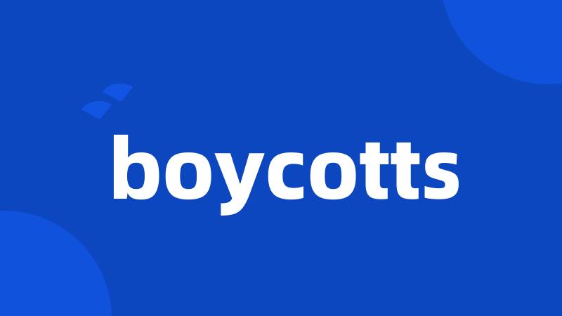 boycotts