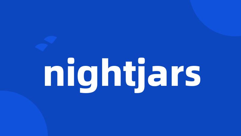 nightjars
