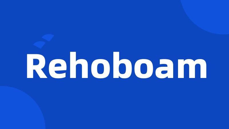 Rehoboam