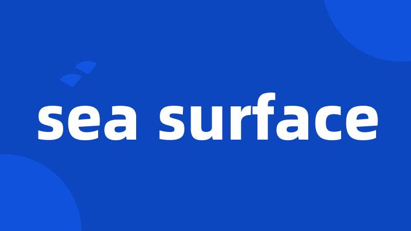 sea surface
