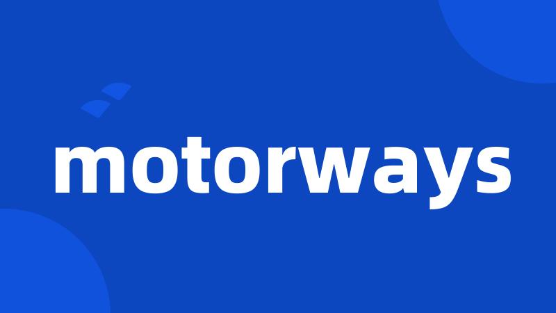 motorways