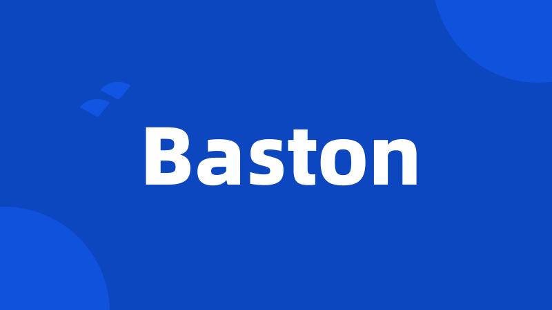 Baston