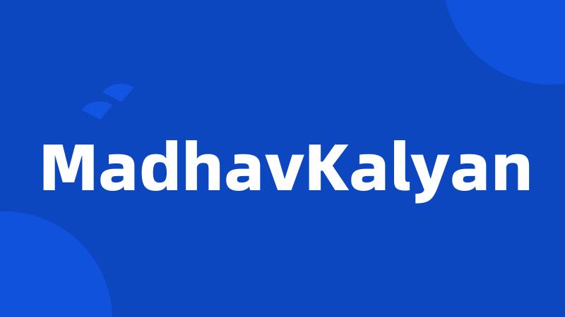 MadhavKalyan