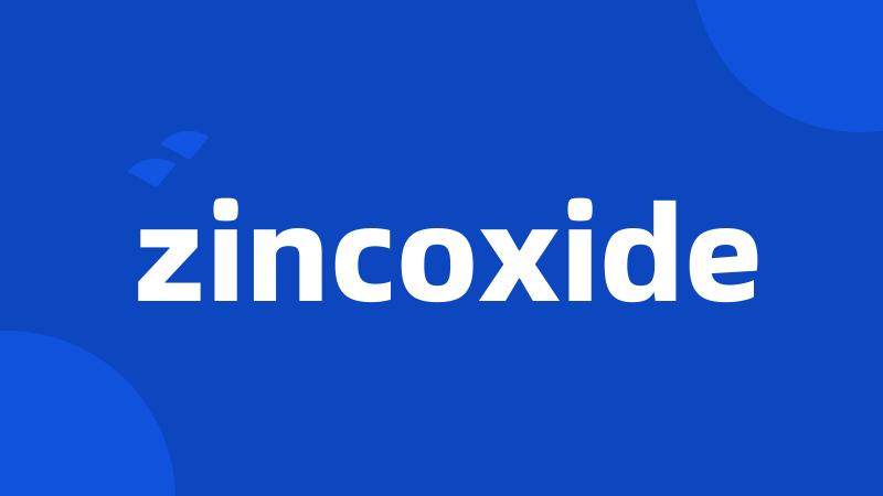 zincoxide
