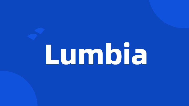 Lumbia